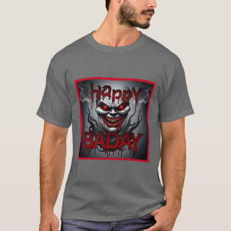 T-shirt Joyeux anniversaire horreur T-shrit