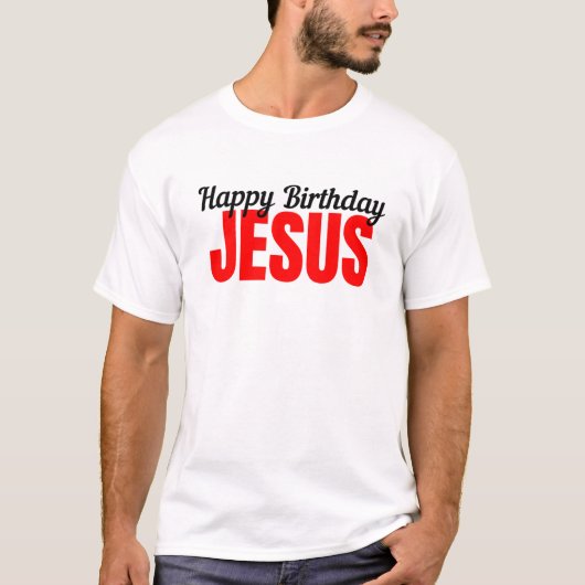 T-shirt Joyeux Anniversaire Jésus (Devant)