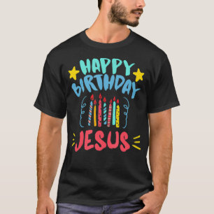 T-shirt Joyeux anniversaire Jésus Christian Shirt