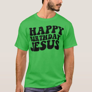 T-shirt Joyeux anniversaire Jésus, Jésus Joyeux 40e annive