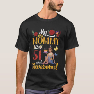 T-shirt Joyeux Anniversaire Ma Mère A 51 Ans Et Awesom