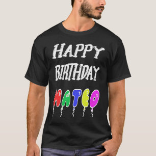 T-shirt Joyeux anniversaire Mateo