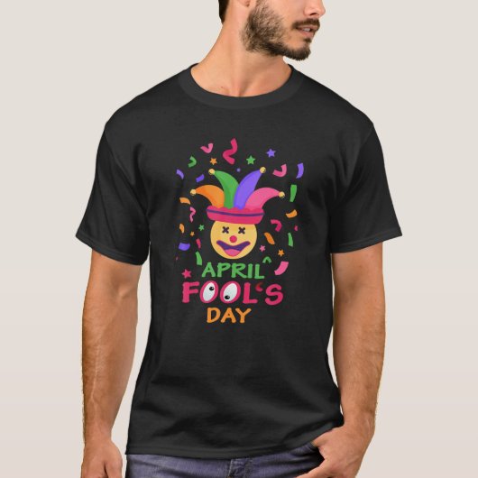 T-shirt Joyeux Avril Fool's Day Funny Party Costume pour e (Devant)