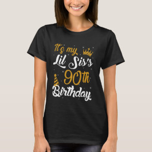 T-shirt Joyeux c'est mon LIL SIS 90e anniversaire 1935 90