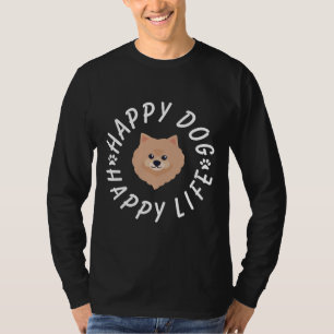 T-shirt Joyeux Chien Happy Life Poméranien Fitting