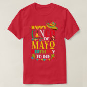 T-shirt Joyeux Cinco de Mayo Anniversaire pour moi drôle M (Design devant)