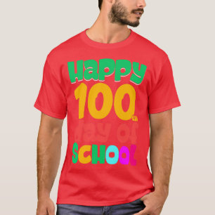 T-shirt Joyeux Coloré 100e Jours de l'enseignant scolaire