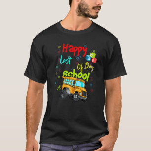 T-shirt Joyeux Dernier De Jour Conducteur De Bus De L'Écol