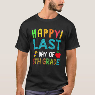 T-shirt Joyeux Dernier Jour De 5E Année Avec Crayon Pomme