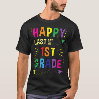 T-shirt Joyeux Dernier Jour De L'École 1ère Année Enseigna