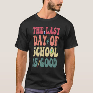T-shirt Joyeux Dernier Jour De L'École Bonjour Enseignant