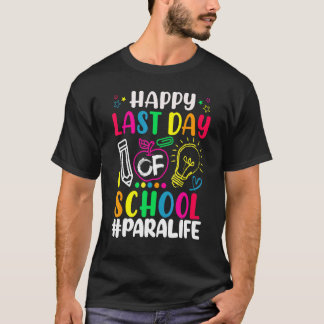 T-shirt Joyeux Dernier Jour De L'École Para Vie Enseignant