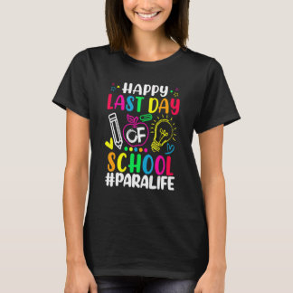 T-shirt Joyeux Dernier Jour De L'École Para Vie Enseignant