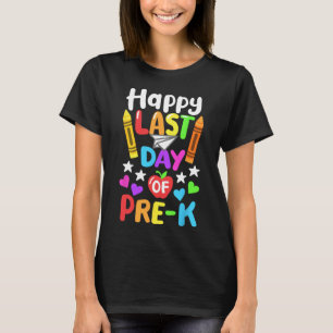 T-shirt Joyeux Dernier Jour De L'École Pré-k Cl De 2025 To