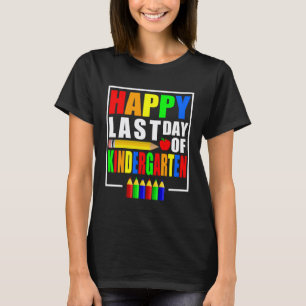 T-shirt Joyeux Dernier Jour De Maternelle 2023 Enseignant