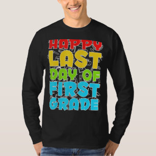 T-shirt Joyeux Dernier Jour De Première Année
