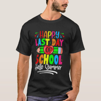 T-shirt Joyeux Dernier Jour d'École Bonjour l'Été Professe