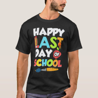 T-shirt Joyeux Dernier Jour D'École Pour Enseignant Élèv