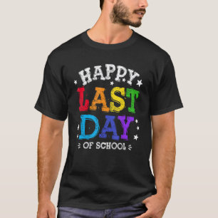 T-shirt Joyeux Dernier Jour D'École Pour Les Élèves Et L'E
