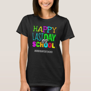 T-shirt Joyeux Dernier Jour D'École Professeur De Maternel