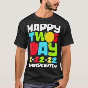 T-shirt Joyeux Deux Jours Enseignement préscolaire 22 Févr