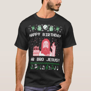 T-shirt Joyeux gâteau d'anniversaire pour Frère Jésus Laid