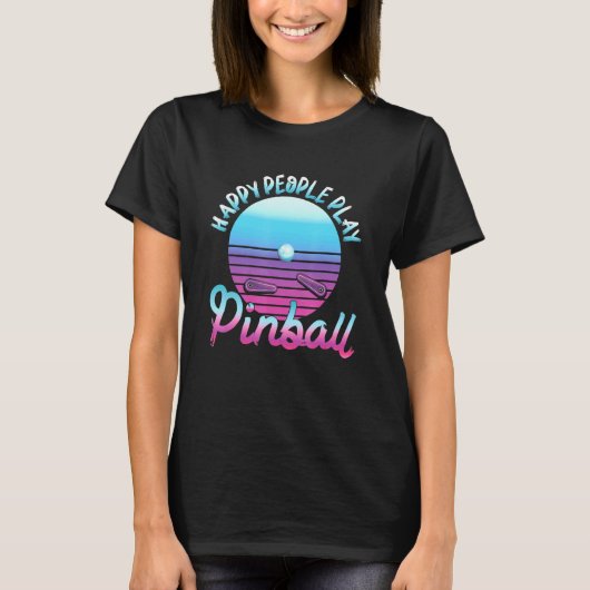 T-shirt Joyeux gens jouer Pinball Retro 80s (Devant)