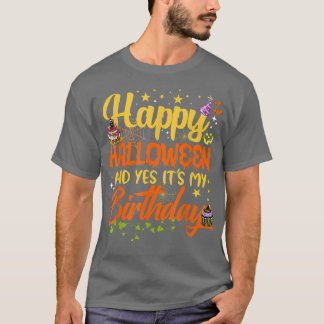 T-shirt Joyeux Halloween Et oui c'est mon anniversaire Hom