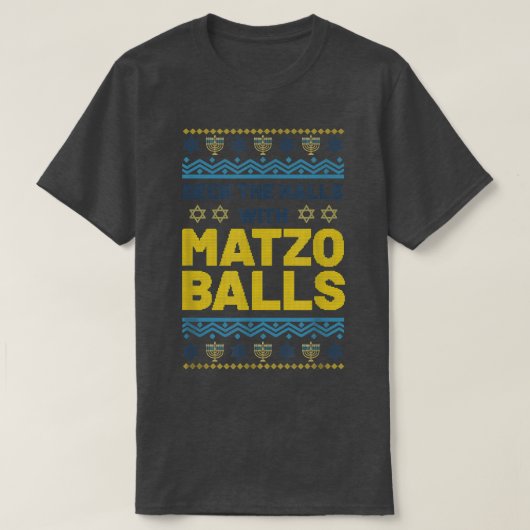 T-shirt Joyeux Hanoukka Deck Les Halls Matzo Balls Juif H (Design devant)