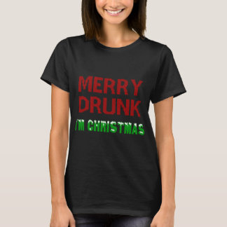 T-shirt Joyeux ivrogne Je suis Noël Boire du vin Noël Fête