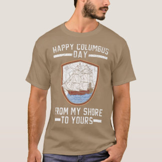 T-shirt Joyeux Jour Columbus De Ma Rive À Votre Navigato