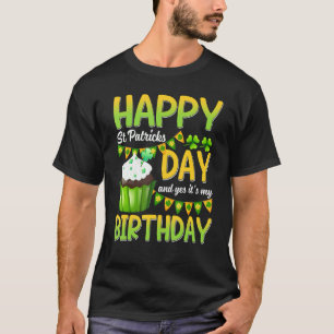 T-shirt Joyeux Jour de la Saint Patrick C'Est Mon Annivers