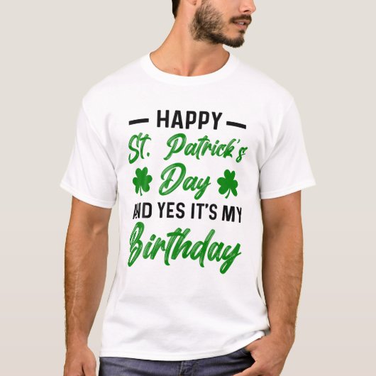 T-shirt Joyeux Jour de la Saint Patrick C'Est Mon Annivers (Devant)
