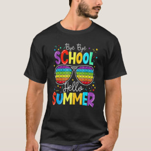 T-shirt Joyeux Jour De L'École Pop It Bye Bye School Hel