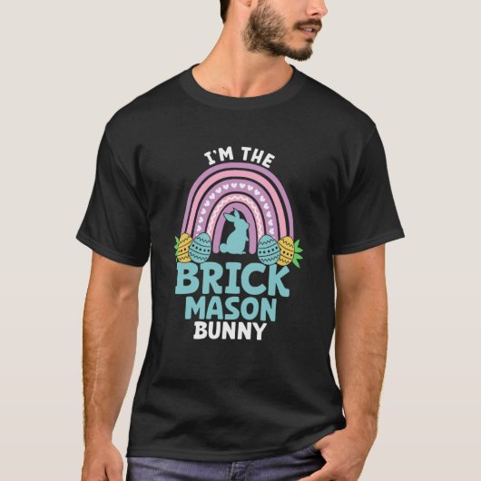 T-shirt Joyeux jour de Pâques Je suis Brick Mason Bunny (Devant)