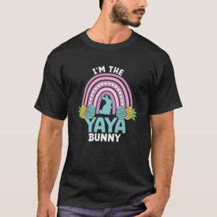 T-shirt Joyeux jour de Pâques Je suis le Bunny Yaya