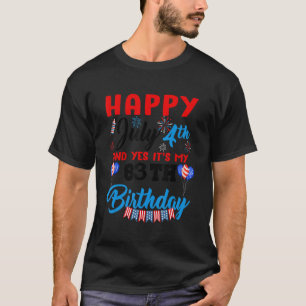 T-shirt Joyeux Juillet 4 & Oui Itu2019s Mon 63e Anniversai