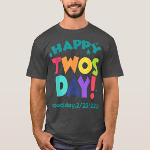 T-shirt Joyeux Mardi 22222 Twosday 22 février 2022