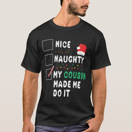 T-shirt Joyeux Noël Joyeux Joyeux Naughty Mon Cousin M'A F (Devant)