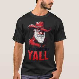 T-shirt Joyeux Noël Yall Cowboy Père Noël Texas Western Ho