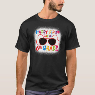 T-shirt Joyeux premier jour de 6e année Lunettes de soleil