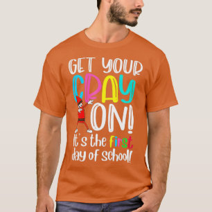 T-shirt Joyeux premier jour de l'école Obtenez votre rayon