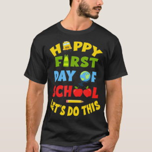 T-shirt Joyeux premier jour d'école Bienvenue Retour à l'é