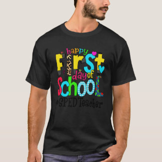 T-shirt Joyeux premier jour d'école Vie d'enseignant SPED