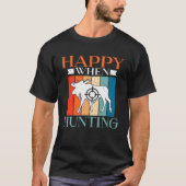 T-shirt Joyeux Quand Chasse Faune Pêche Chasseur (Devant)