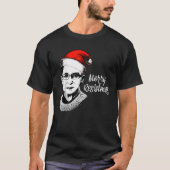 T-shirt Joyeux Resistmas Chemise RBG Ruth Bader Ginsburg C (Devant)