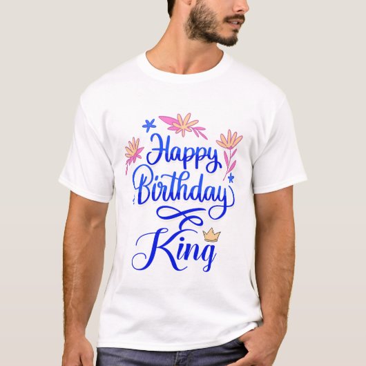 T-shirt Joyeux Roi d'anniversaire (Devant)