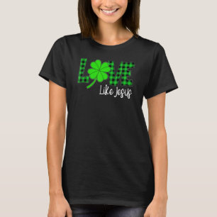 T-shirt Joyeux Saint Patrick Jour drôle Amour Jésus Green 