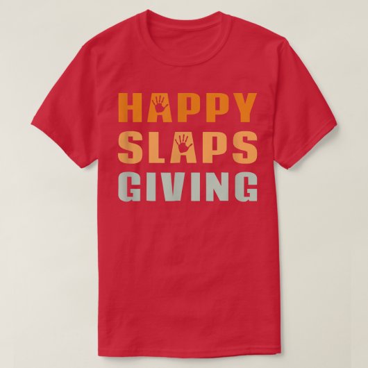 T-shirt Joyeux Slapsgiving Drôle Thanksgiving (Design devant)