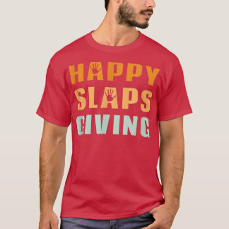 T-shirt Joyeux Slapsgiving Drôle Thanksgiving